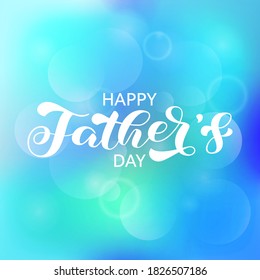 Happy Father's day brush lettering. Vector stock illustration for banner