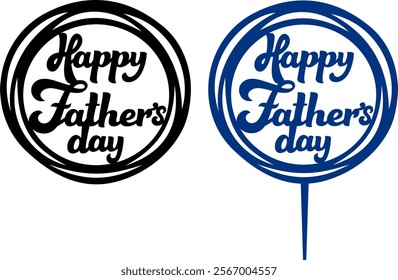  Happy Father's Day Cake Topper Circle  - Silhouette Vector Graphics Design #Happy Fathers Day #Circle 01