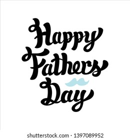 Happy Father's Day calligraphic design in black and light blue mustache. Hand draw lettering design.