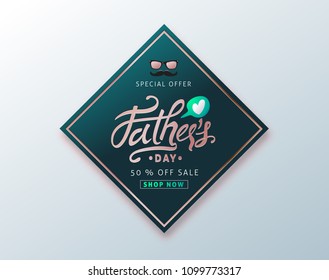 Happy Fathers Day Calligraphy greeting card and sale poster background. Vector illustration.