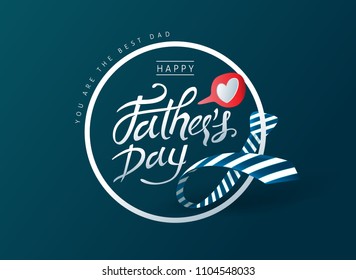 Happy Fathers Day Calligraphy greeting card background. Vector illustration.