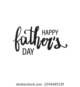 Happy fathers day calligraphy, greeting with hand written lettering