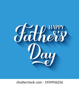 Happy Fathers Day calligraphy hand lettering on blue background. Father’s day celebration typography poster. Easy to edit vector template for banner, greeting card, flyer, postcard, party invitation.