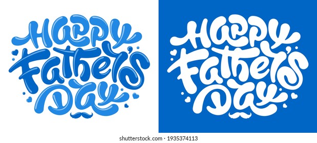 Happy Father's Day calligraphy lettering, painted by brush with heart shapes and mustache. Isolated on white and blue background. Vector illustration.