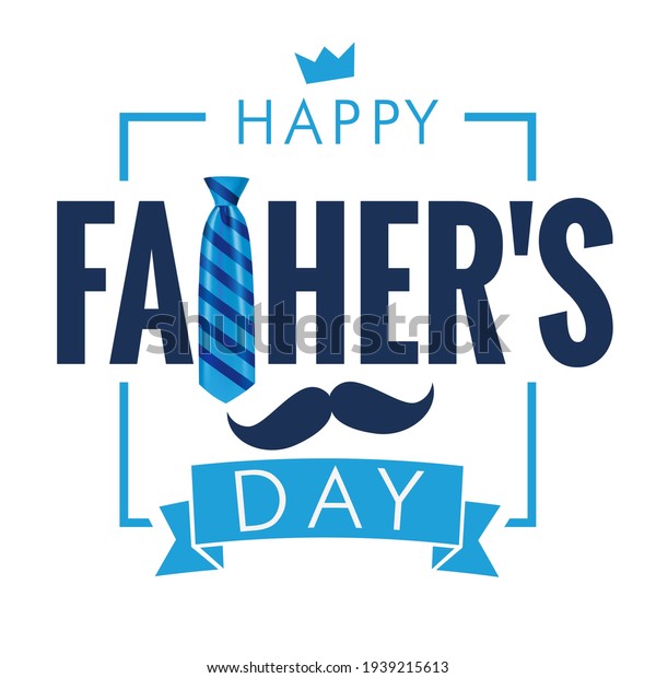 Happy Fathers Day calligraphy quote light banner. Happy\
father\'s day vector lettering background. Dad my king illustration\
