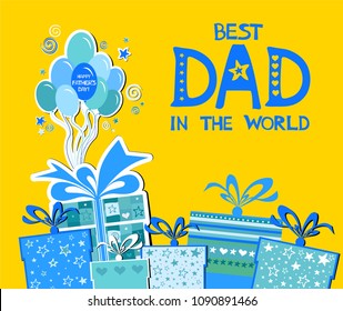Happy Father's Day card. Best Dad in the world. Celebration yellow background with balloons, gift box , star and place for your text. Vector Illustration