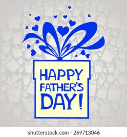 Happy Father's Day card. Celebration background with gift box and place for your text. Vector Illustration