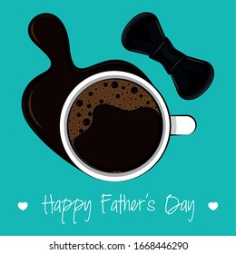 Happy fathers day card with a coffee cup and bowtie - Vector illustration