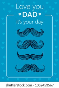 Happy Father's day card. Cute poster with mustaches set for best Dad. Cool moustache sketch drawing, elegant typography for t-shirt print, banner design. Father day text. Isolated on white background