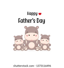 Happy Father's Day card with cute Hippo characters. Vector illustration in cartoon style. 