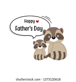 Happy Father's Day card with cute Raccoon characters. Vector illustration in cartoon style. 