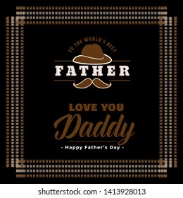 Happy Father's day card. Cute poster with mustaches icon for best Dad. Cool moustache sketch drawing, elegant typography for t-shirt print, banner design. Father day text. Isolated on black background