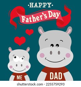 Happy fathers day card with cute hippo family
