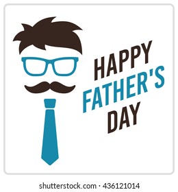 Happy Fathers Day card, Dad with glasses, mustache and tie