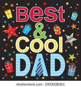 Happy father;s day card design with colorful lettering, gifts and stars