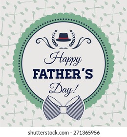 Happy fathers day card design, vector illustration.