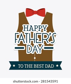 Happy fathers day card design, vector illustration.