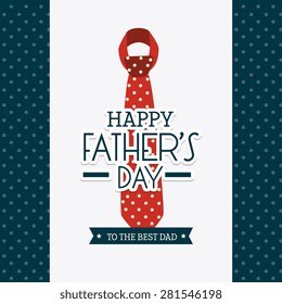 Happy fathers day card design, vector illustration.