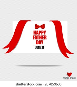 Happy fathers day card design with red bow and red ribbon. Vector Illustration.
