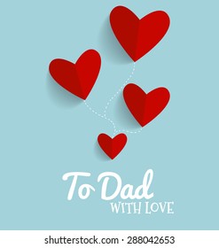 Happy fathers day card design with Red heart. Vector Illustration.