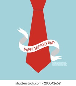 Happy fathers day card design with Big Tie. Vector Illustration.