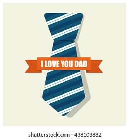 Happy fathers day card design with Big Tie