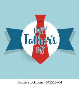 Happy fathers day card design with Big Tie. Vector Illustration.