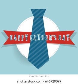 Happy fathers day card design with Big Tie. Vector Illustration.