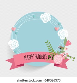 Happy fathers day card design. Vector Illustration.