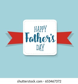 Happy fathers day card design. Vector Illustration.