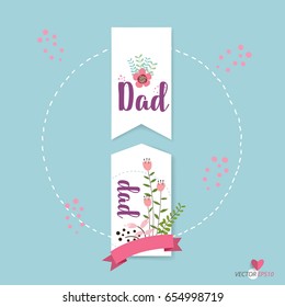 Happy fathers day card design. Vector Illustration.