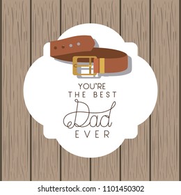 happy fathers day card with elegant belt