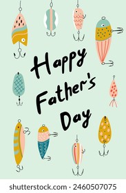 Happy Fathers Day card for fisherman. Cute vector greeting illustration for dad with fishing lures. Handwritten text, childish lettering design. Cartoon fishing equipment element for poster, banner.