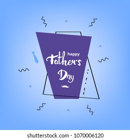 Happy Father's Day card. Handwritten lettering. Fathers day banner. Vector Illustration.