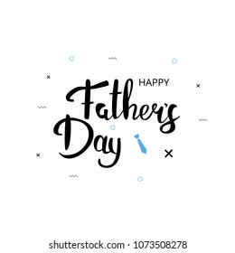 Happy Father's Day card. Handwritten lettering. Fathers day banner. Vector Illustration.