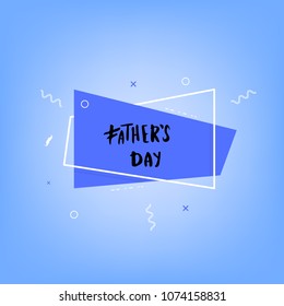 Happy Father's Day card. Handwritten lettering. Fathers day banner. Vector Illustration.