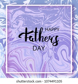 Happy Father's Day card. Handwritten lettering.  Vector Illustration.