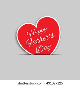 Happy father's day card with heart. Festive background.