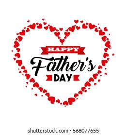 happy father's day card with heart icon over white background. colorful design. vector illustration