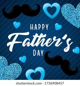 happy fathers day card with mustaches and hearts. vector illustration