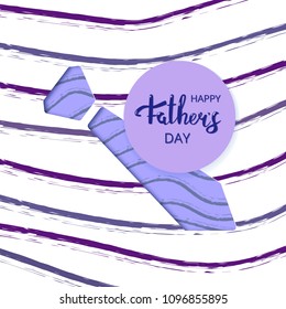 Happy Father's Day card with papercut tie andr lines decoration. Handwritten lettering. Fathers day banner. Vector Illustration.