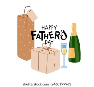 Happy Father's day card template. Champagne and Gift boxes with Handwritten lettering illustration for greeting card, stickers or banner, flyer, social media. Gifts for dad