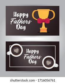 happy fathers day card with trophy cup vector illustration design