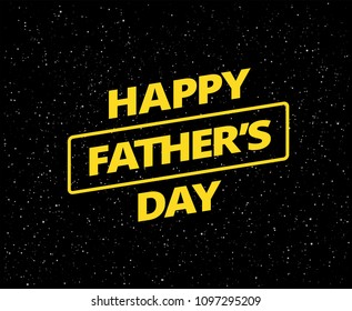 Happy Father's Day card vector background - space fathers day creative idea - yellow letters on starry sky background