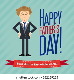 Happy Father's Day card vector design with happy man standing. Layered illustration.