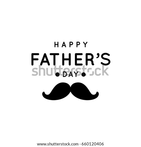 Happy father's day card Vector illustration.