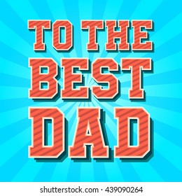 Happy fathers day card vintage retro type font