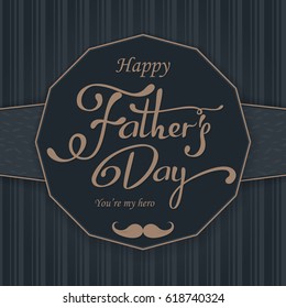 Happy fathers day card vintage retro type hand drawn lettering background