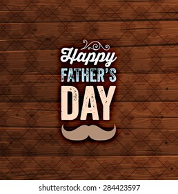 Happy Father's Day Card with Wood Background with Pattern. Retro Style Design