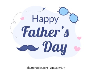 Happy Fathers Day Cartoon Illustration with Necktie, Mustache, Sunglasses, Coffee Cup or Bag in Flat Style Design for Poster or Greeting Card